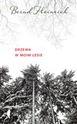Drzewa w m... - Bernd Heinrich -  books from Poland