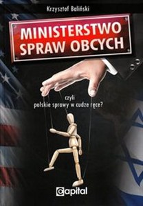 Obrazek Ministerstwo Spraw Obcych czyli polskie sprawy w cudze ręce?