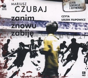 Obrazek [Audiobook] Zanim znowu zabiję