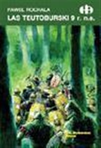 Picture of Las Teutoburski 9 r.n.e. - Paweł Rochala