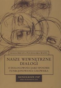 Obrazek Nasze wewnętrzne dialogi O dialogowości jako sposobie funkcjonowania człowieka