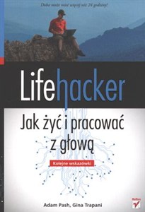 Picture of Lifehacker Jak żyć i pracować z głową Kolejne wskazówki