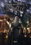 Dziady - Adam Mickiewicz -  Książka z wysyłką do UK