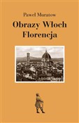 Obrazy Wło... - Paweł Muratow -  foreign books in polish 