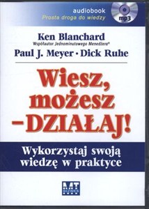 Obrazek [Audiobook] Wiesz, możesz, działaj! Wykorzystaj swoją wiedzę w praktyce