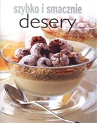 Książka : Desery Szy... - Opracowanie Zbiorowe