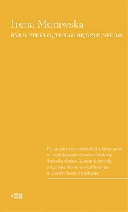 Picture of Było piekło, teraz będzie niebo