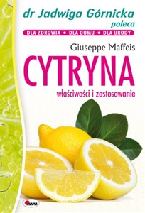 Obrazek Cytryna właściwości i zastosowanie Dr Jadwiga Górnicka poleca