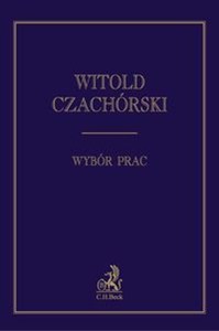 Obrazek Witold Czachórski Wybór prac