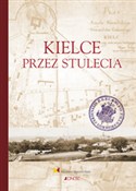 Polska książka : KIELCE PRZ... - Opracowanie Zbiorowe
