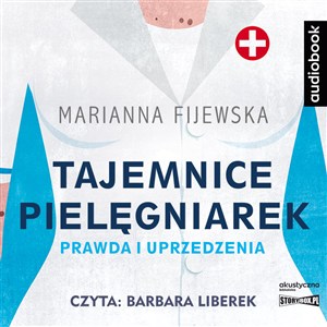 Obrazek [Audiobook] CD MP3 Tajemnice pielęgniarek. Prawda i uprzedzenia