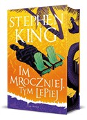 Im mroczni... - Stephen King -  Polish Bookstore 