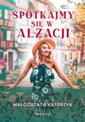 Zobacz : Spotkajmy ... - Małgorzata Kasprzyk