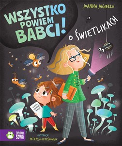 Obrazek Wszystko powiem babci! O świetlikach