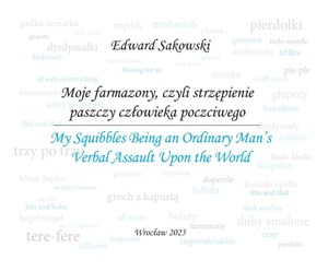 Picture of Moje farmazony... / My Squibbles...