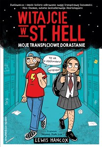 Obrazek Witajcie w St. Hell. Moje transpłciowe dorastanie