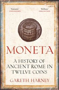 Obrazek Moneta A history of ancient Rome in twelve coins