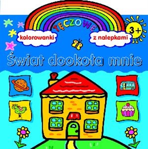 Obrazek Świat dookoła mnie Tęczowe kolorowanki z nalepkami 3+