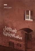 Książka : Jebać śpie... - Jerzy Lach