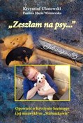 Zeszłam na... - Krzysztof Ulanowski, Paulina Maria Wiśniewska -  books from Poland