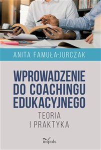 Picture of Wprowadzenie do coachingu edukacyjnego