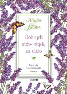 Obrazek Dobrych słów nigdy za dużo Ciesz się z różnorodności świata