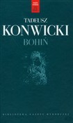 Zobacz : Bohiń - Tadeusz Konwicki