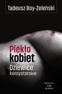 Picture of Piekło kobiet. Dziewice konsystorskie