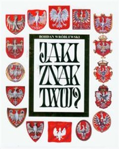 Obrazek Jaki znak twój? Orzeł Biały