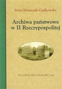 Archiwa pa... - Irena Mamczak-Gadkowska -  books from Poland