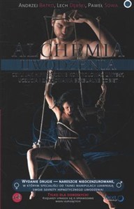 Obrazek Alchemia uwodzenia czyli jak hipnotycznie kontrolować umysły, uczucia i zachowania seksualne kobiet
