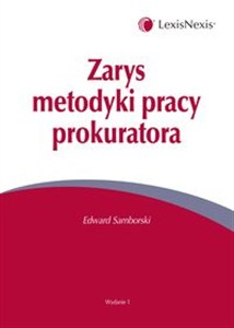Obrazek Zarys metodyki pracy prokuratora