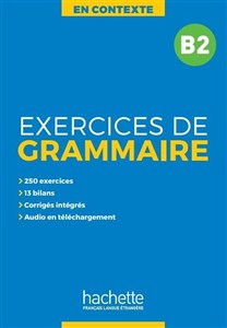 Obrazek En Contexte. Exercices de grammaire B2 + klucz