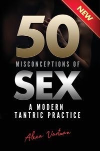 Obrazek 50 Misconceptions of Sex A Modern Tantric Practice