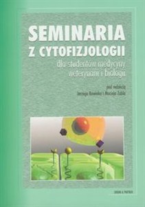 Obrazek Seminaria z cytofizjologii dla studentów medycyny weterynarii i biologii