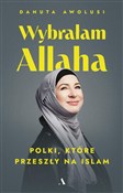 Wybrałam A... - Danuta Awolusi -  Polish Bookstore 