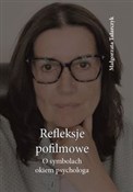 Zobacz : Refleksje ... - Małgorzata Talarczyk