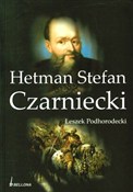 Hetman Ste... - Leszek Podhorodecki - Ksiegarnia w UK