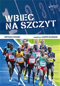 Wbiec na s... - Arthur Lydiard -  foreign books in polish 