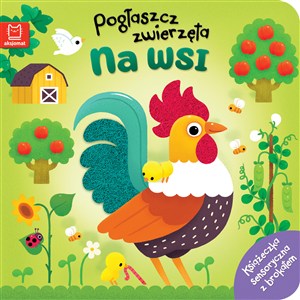 Picture of Pogłaszcz zwierzęta. Na wsi. Książeczka sensoryczna z brokatem