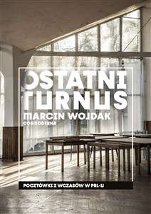 Obrazek Ostatni turnus Pocztówki z wczasów w PRL-u