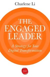Obrazek The Engaged Leader A Strategy for Your Digital Transformation