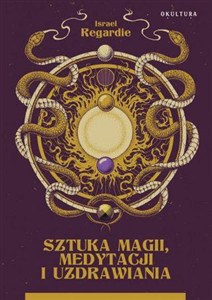 Obrazek Sztuka magii, medytacji i uzdrawiania