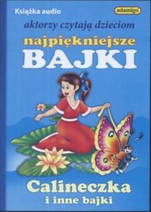 Obrazek [Audiobook] Calineczka i inne baśnie 1 CD najpiękniejsze bajki książka audio