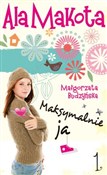 Zobacz : Ala Makota... - Małgorzata Budzyńska