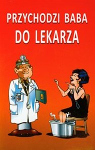 Obrazek Przychodzi baba do lekarza