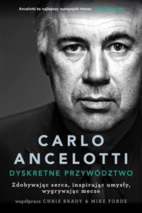 Picture of Carlo Ancelotti Dyskretne przywództwo