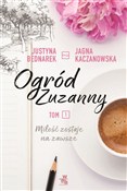 Ogród Zuza... - Justyna Bednarek, Jagna Kaczanowska - Ksiegarnia w UK