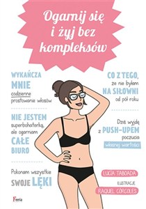 Picture of Ogarnij się i żyj bez kompleksów Ogarnij się i żyj bez kompleksów