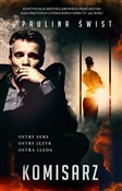 Komisarz - Paulina Świst -  Książka z wysyłką do UK